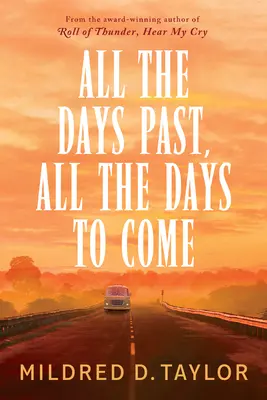 Všetky dni minulé, všetky dni budúce - All the Days Past, All the Days to Come