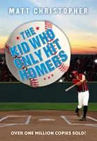 Chlapec, ktorý strieľal len homery - The Kid Who Only Hit Homers