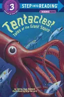 Tykadlá! Príbehy obrovskej chobotnice - Tentacles!: Tales of the Giant Squid