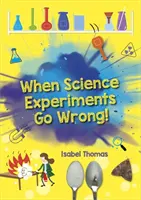 Čítacia planéta: Astro - Keď sa vedecké experimenty pokazia! - Zem/biela skupina - Reading Planet: Astro - When Science Experiments Go Wrong! - Earth/White band