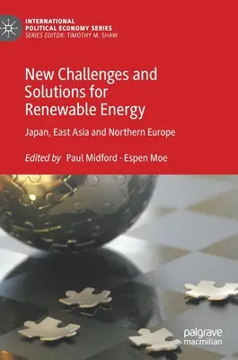 Nové výzvy a riešenia pre obnoviteľné zdroje energie: Japonsko, východná Ázia a severná Európa - New Challenges and Solutions for Renewable Energy: Japan, East Asia and Northern Europe