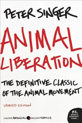 Oslobodenie zvierat: Definitívna klasika hnutia za práva zvierat - Animal Liberation: The Definitive Classic of the Animal Movement