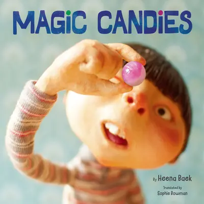 Čarovné cukríky - Magic Candies