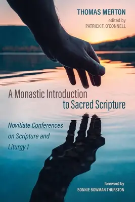Mníšsky úvod do Svätého písma - A Monastic Introduction to Sacred Scripture