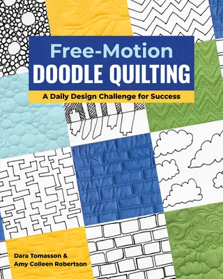 Doodle School: Denná dizajnová výzva na zlepšenie vašej hry v quiltovaní voľným pohybom - Doodle School: A Daily Design Challenge to Up Your Free-Motion Quilting Game