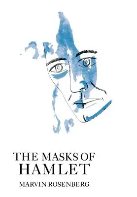 Masky Hamleta - The Masks of Hamlet