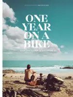 Jeden rok na bicykli: Z Amsterdamu do Singapuru - One Year on a Bike: From Amsterdam to Singapore