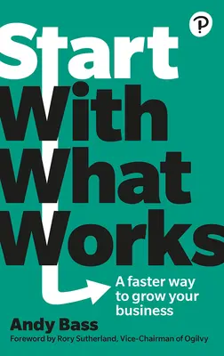 Začnite s tým, čo funguje - Start with What Works