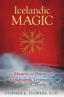 Islandská mágia: Praktické tajomstvá severských grimoárov - Icelandic Magic: Practical Secrets of the Northern Grimoires