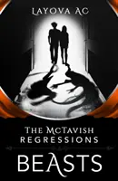 McTavishove regresie: Beasts - McTavish Regressions: Beasts