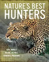 To najlepšie z prírody: Lovci - Nature's Best: Hunters