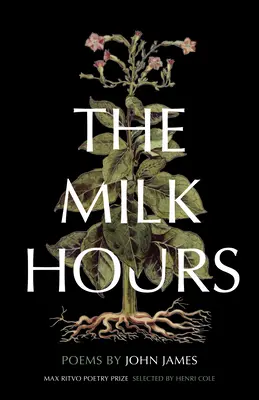 Hodiny mlieka: Básne - The Milk Hours: Poems