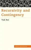 Rekurzivita a kontingencia - Recursivity and Contingency