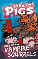 Kliatba upírskych veveričiek - Curse of the Vampire Squirrels