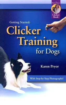 Klikerový tréning pre psy - Clicker Training for Dogs