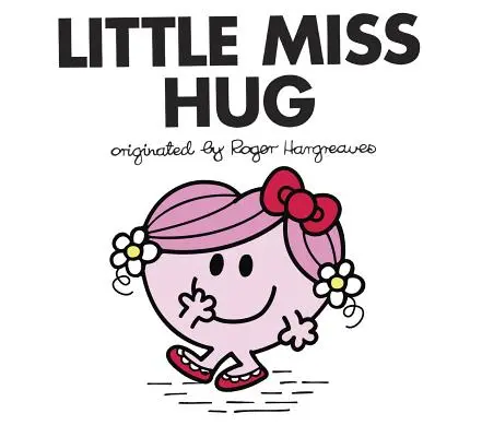 Malá slečna Objatie - Little Miss Hug