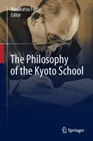 Filozofia Kjótskej školy - The Philosophy of the Kyoto School