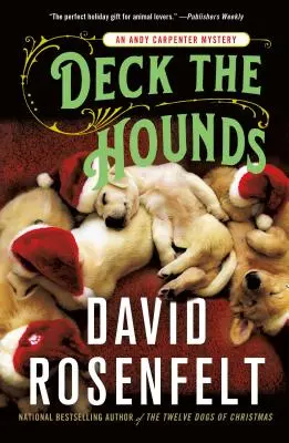 Deck the Hounds: Záhada Andyho Carpentera - Deck the Hounds: An Andy Carpenter Mystery