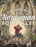 D'Aulairesova kniha nórskych ľudových rozprávok - D'Aulaires' Book of Norwegian Folktales