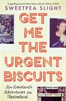 Prineste mi naliehavé sušienky: Dobrodružstvá asistenta v divadelnom svete - Get Me the Urgent Biscuits: An Assistant's Adventures in Theatreland