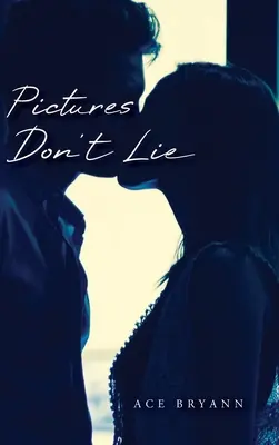 Obrázky neklamú - Pictures Don't Lie