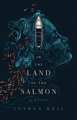 V krajine lososov: Román z Aljašky - In the Land of the Salmon: A Novel of Alaska