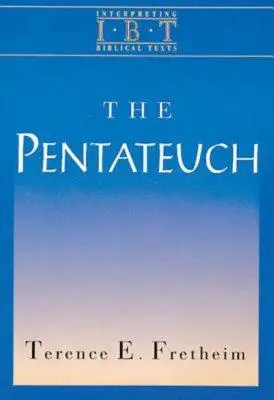 Pentateuch: Výklad biblických textov - The Pentateuch: Interpreting Biblical Texts Series