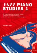 Jazz Piano Studies, Bk 1: 22 Original Studies and Study Pieces