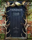 Zverina - Zverinová špajza - Venison - The Game Larder