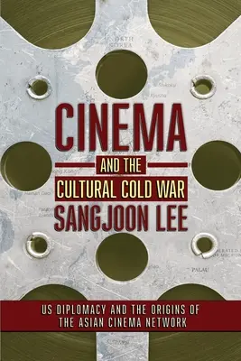 Kino a kultúrna studená vojna - Cinema and the Cultural Cold War