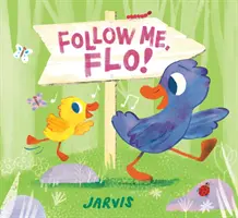 Nasleduj ma, Flo! - Follow Me, Flo!