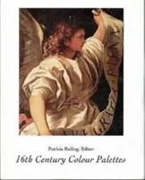 Palety farieb 16. storočia - 16th Century Colour Palettes