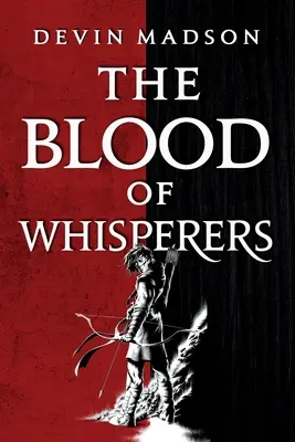 Krv našepkávačov - The Blood of Whisperers