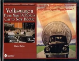 Hitlerove vozy, tretí zväzok: Volkswagen - od nacistického ľudového auta po New Beetle - Hitler's Chariots Volume Three: Volkswagen - From Nazi People's Car to New Beetle