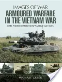 Obrnená vojna vo vietnamskej vojne - Armoured Warfare in the Vietnam War