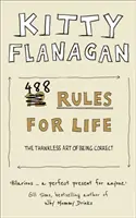 488 pravidiel pre život - Nevďačné umenie byť správny - 488 Rules for Life - The Thankless Art of Being Correct