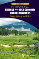 Medzinárodné financie a makroekonómia otvorenej ekonomiky: (2. vydanie) - International Finance and Open-Economy Macroeconomics: Theory, History, and Policy (2nd Edition)