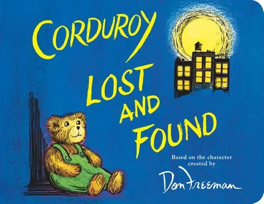 Corduroy stratený a nájdený - Corduroy Lost and Found