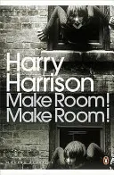 Urobte si miesto! Urobte si miesto! - Make Room! Make Room!