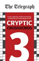 Telegrafné krížovky 3 - Telegraph Cryptic Crosswords 3