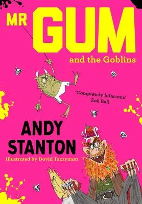 Pán Gum a škriatkovia - Mr. Gum and the Goblins