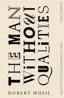 Muž bez vlastností - Picador Classic - Man Without Qualities - Picador Classic