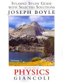 Študijná príručka pre študentov a vybrané riešenia pre fyziku: Principles with Applications Volume 1 - Student Study Guide & Selected Solutions Manual for Physics: Principles with Applications Volume 1