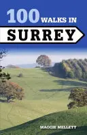 100 prechádzok v Surrey - 100 Walks in Surrey