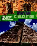 Historický detektív vyšetruje: Mayská civilizácia - History Detective Investigates: Mayan Civilization