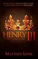 Henrich III: Syn Magny Charty - Henry III: The Son of Magna Carta
