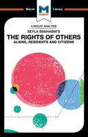 Analýza knihy Seyly Benhabibovej The Rights of Others: Cudzinci, obyvatelia a občania - An Analysis of Seyla Benhabib's the Rights of Others: Aliens, Residents and Citizens