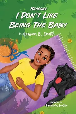 Dôvody, prečo sa mi nepáči byť dieťaťom - Reasons I Don't Like Being the Baby