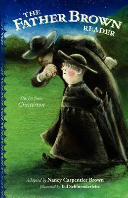 The Father Brown Reader (Čítanka otca Browna): Príbehy od Chestertona - The Father Brown Reader: Stories from Chesterton