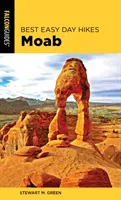 Najlepšie ľahké jednodňové túry Moab - Best Easy Day Hikes Moab
